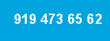 919 473 65 62